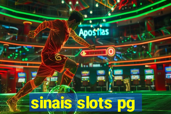 sinais slots pg